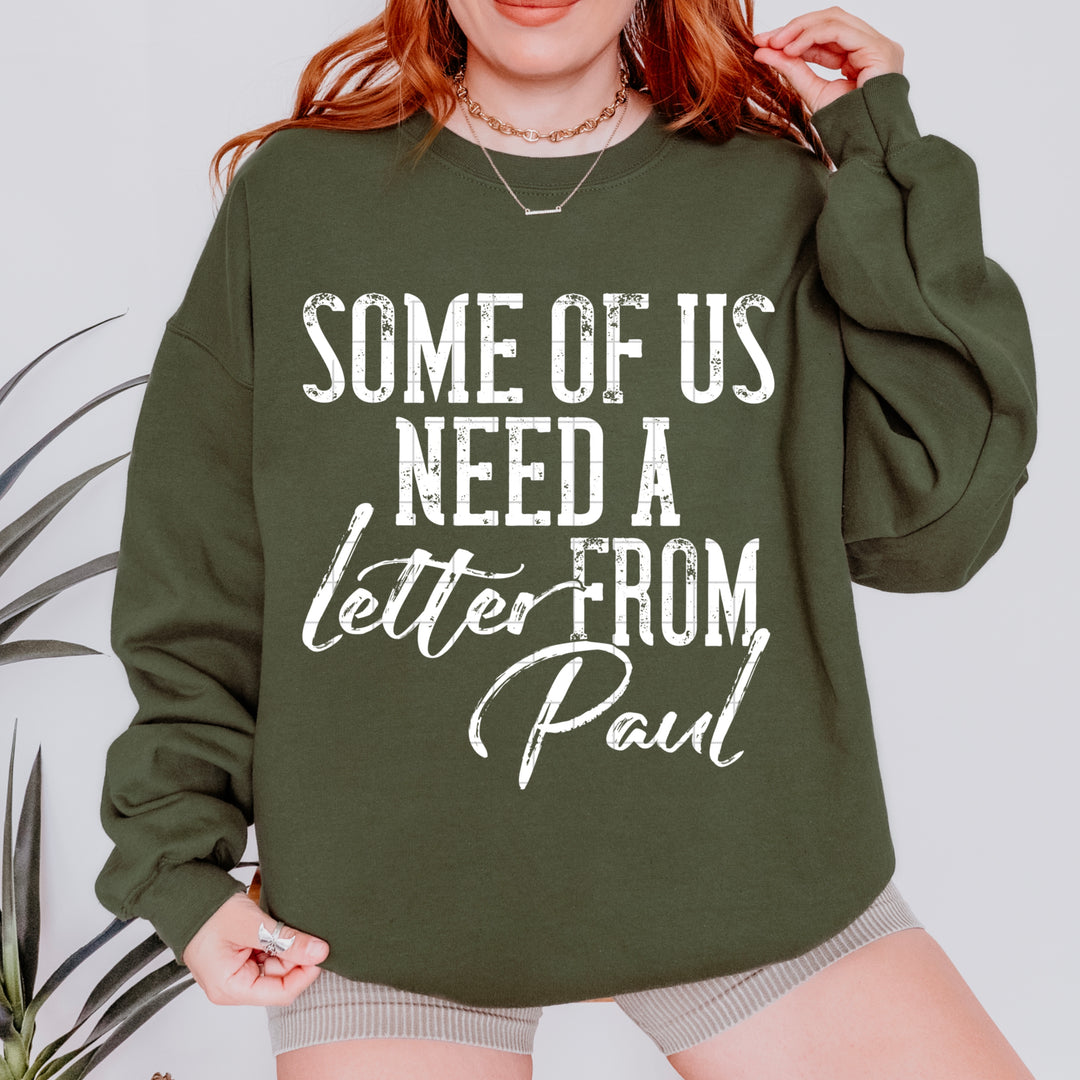 Some Of Us Need A Letter From Paul DTF Print