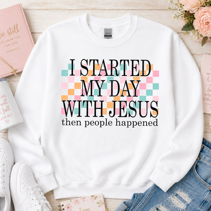 Started My Day With Jesus DTF Print