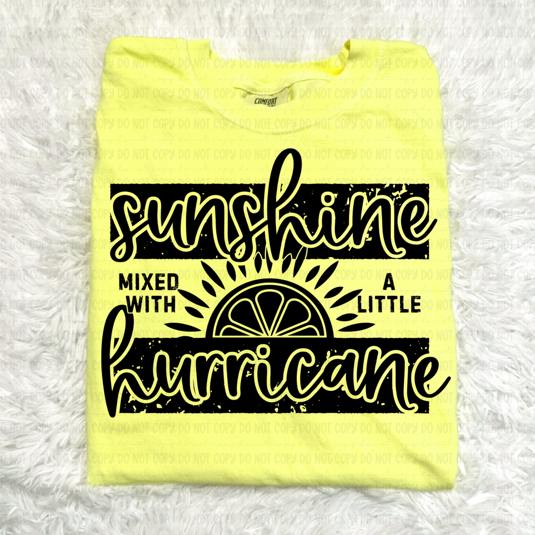 Sunshine Mixed With A Little Hurricane DTF Print