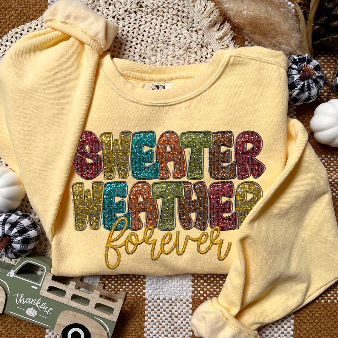 Sweater Weather Forever DTF Print