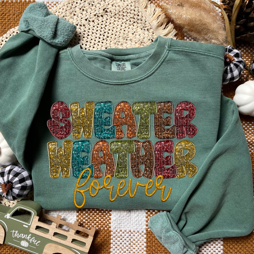 Sweater Weather Forever DTF Print