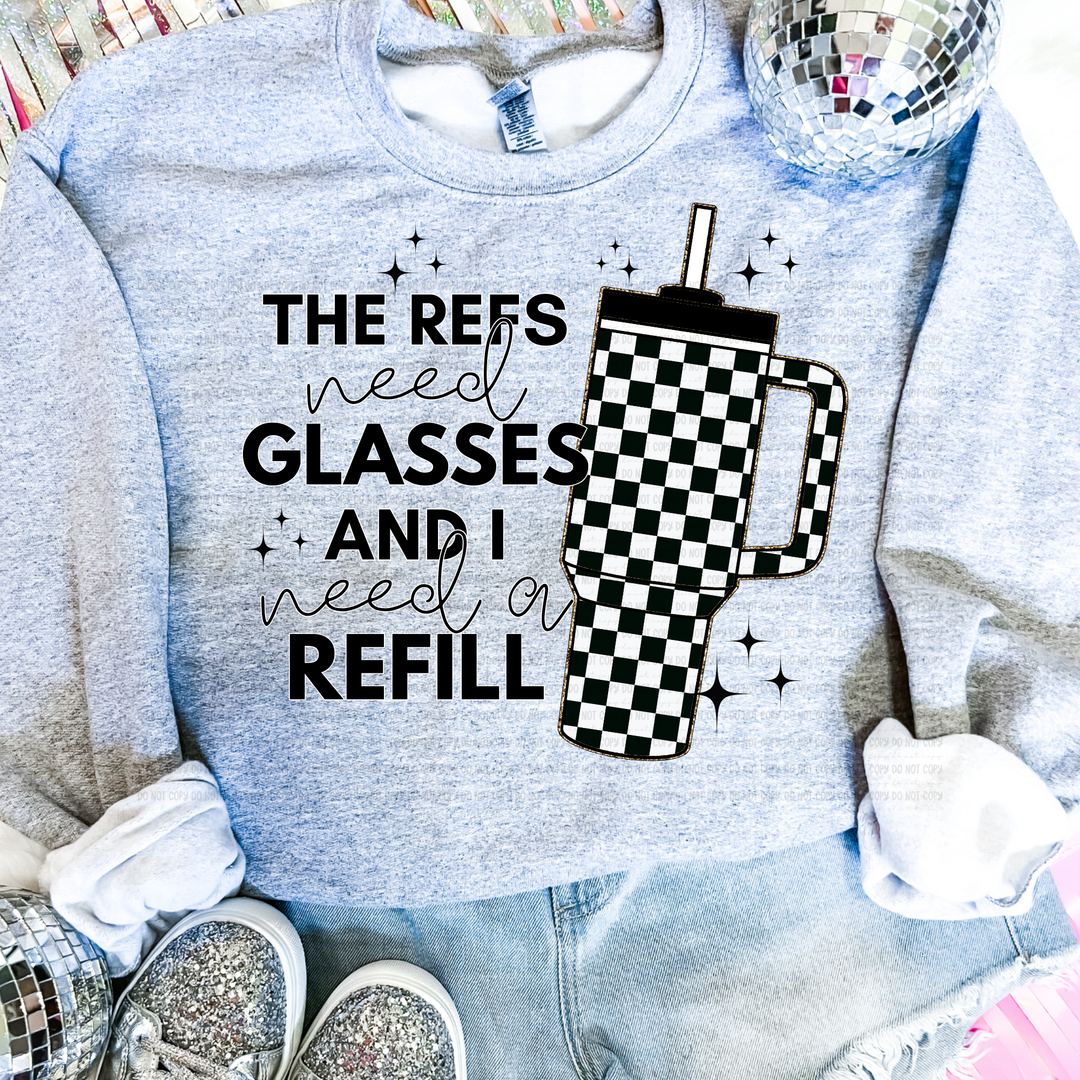 The Refs Needs Glasses DTF Print