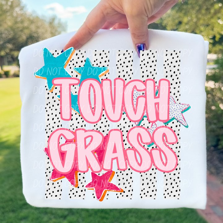 Touch Grass DTF Print
