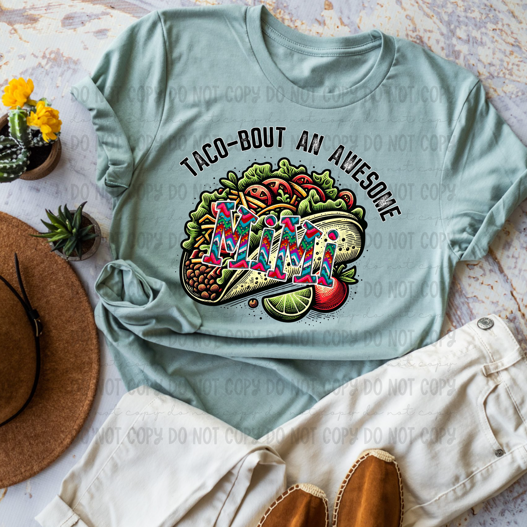 Taco Bout an Awesome Names DTF Print
