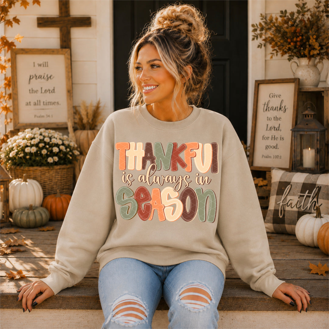 Thankful Is Always In Season DTF Print