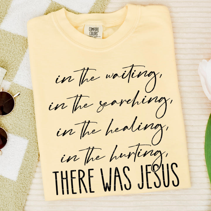 There Was Jesus DTF Print