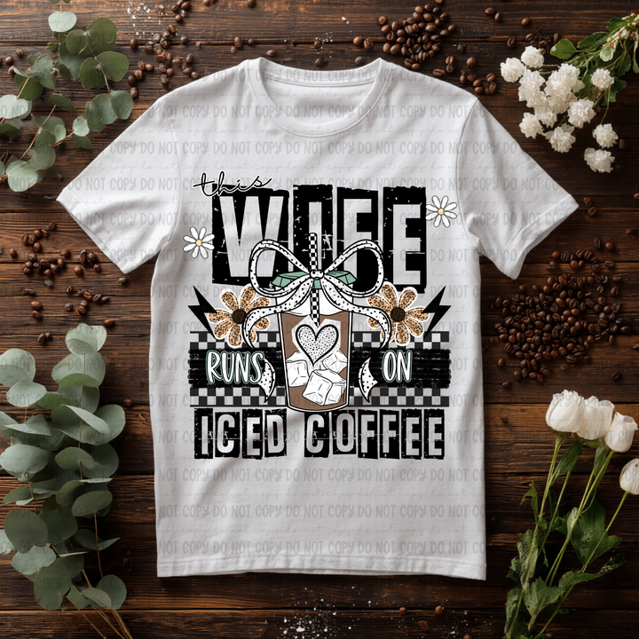 Runs On Iced Coffee  DTF Print