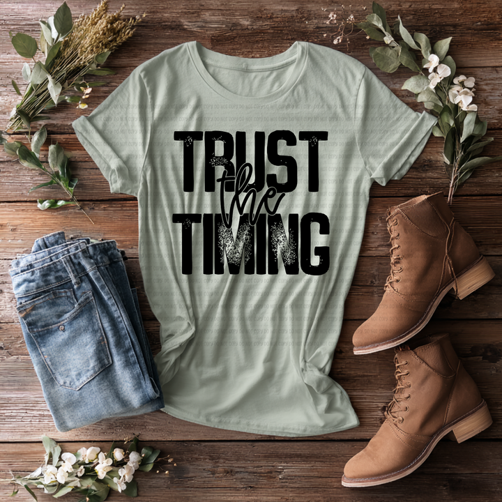 Trust the Timing DTF Print
