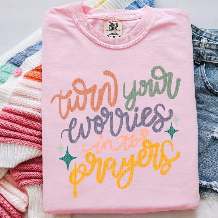 Turn Your Worries Into Prayers DTF Print