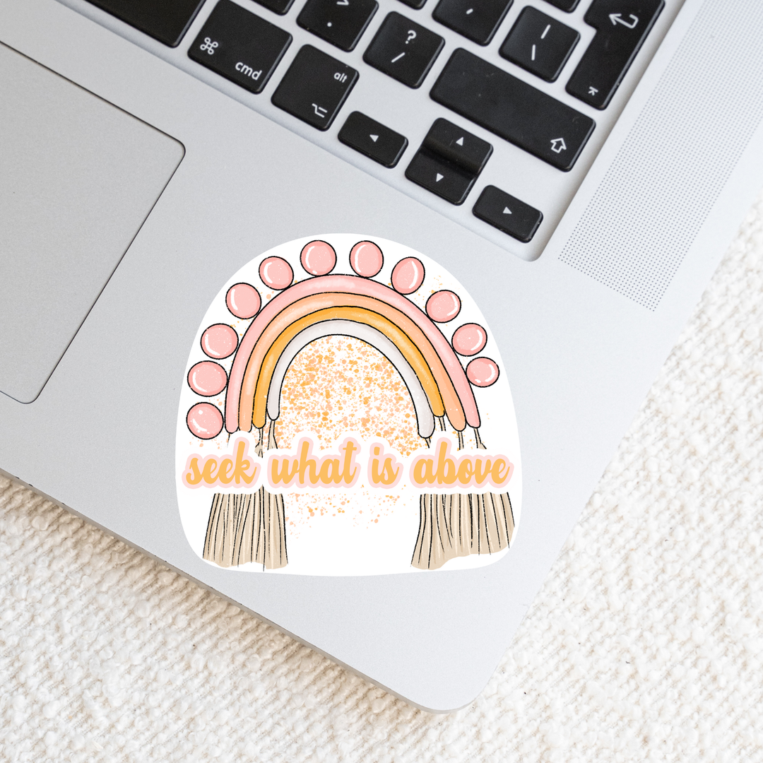 Seek What Is Above Die Cut Stickers