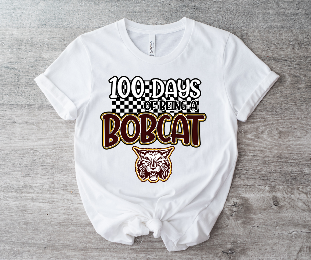 100 Days of Being a Bobcat DTF Print