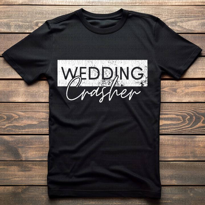 Wedding Crasher DTF Print