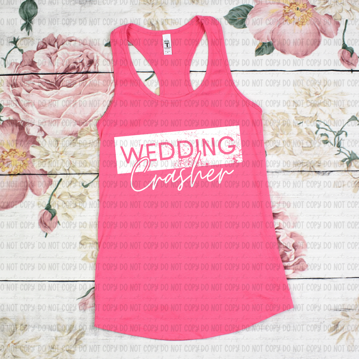 Wedding Crasher DTF Print