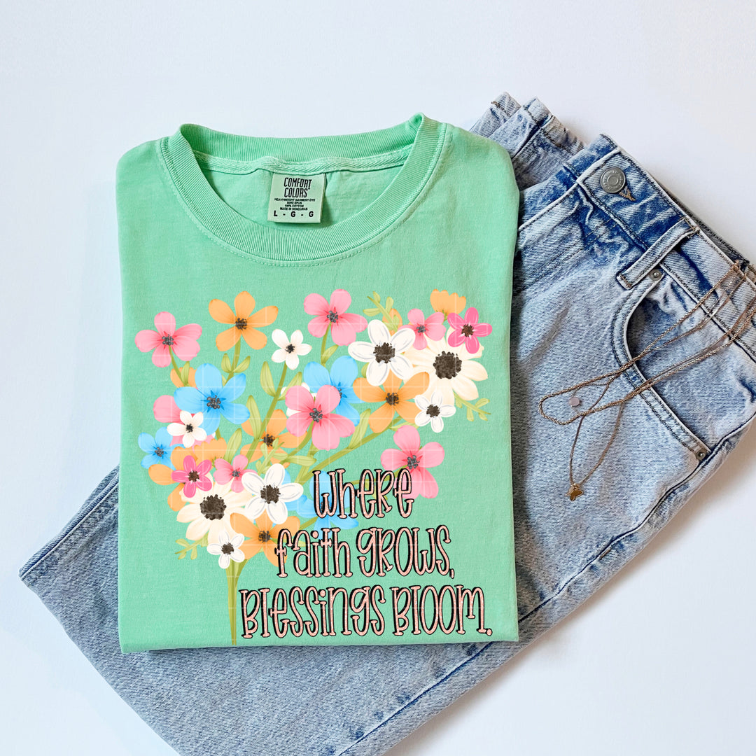 Where Faith Grows Blessings Bloom DTF Print