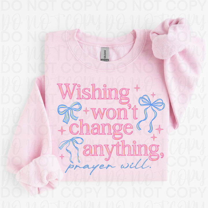 Wishing Won't Change Anything DTF Print