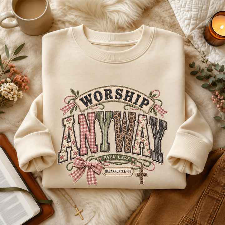 Worship Anyway Even Here DTF Print