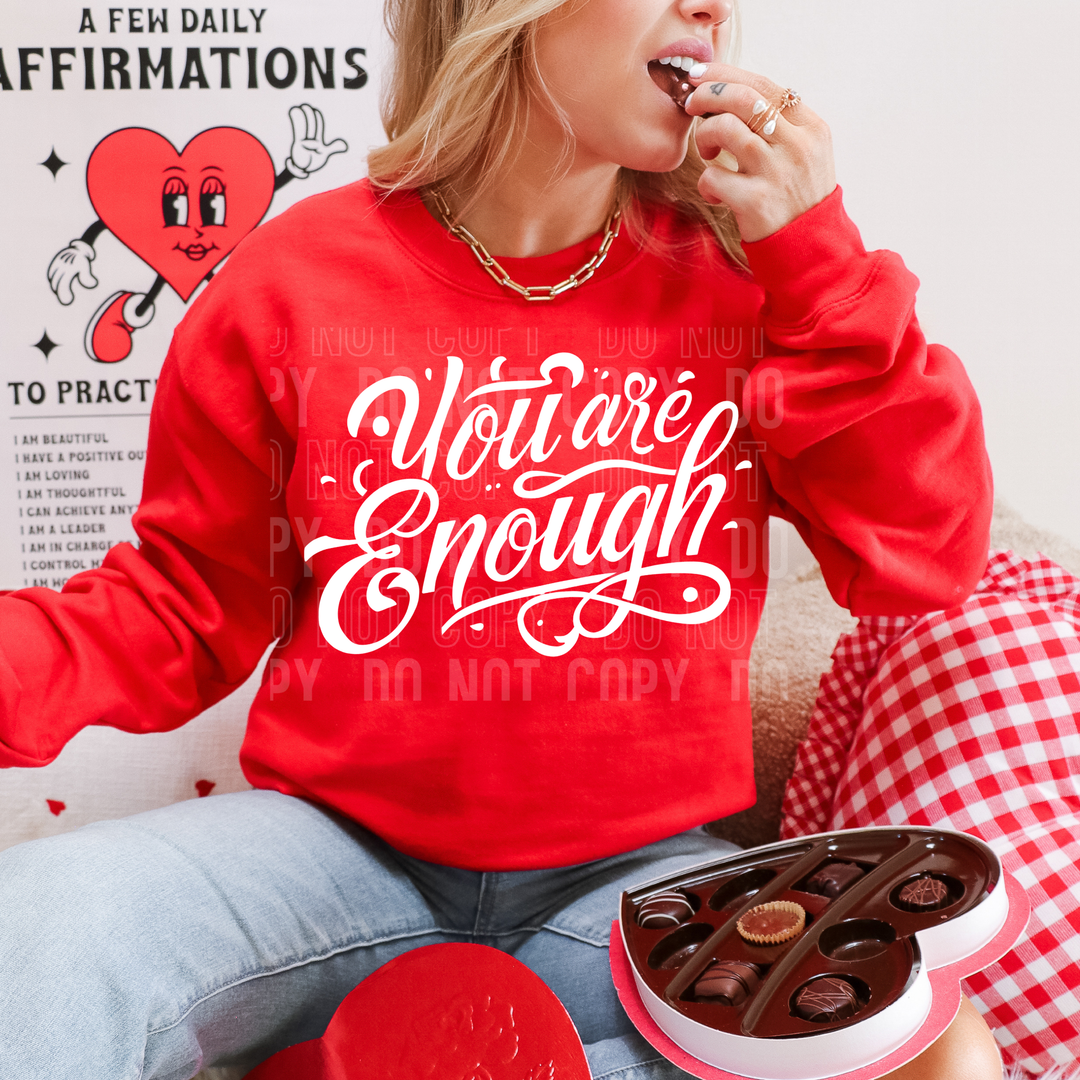 You Are Enough DTF Print