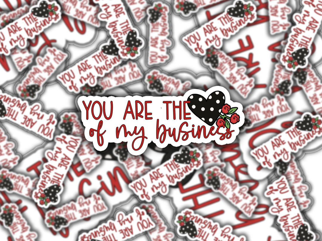 You Are The Heart Of My Business Sticker Sheet