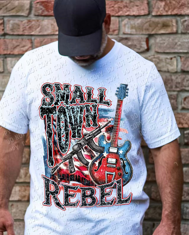 Small Town Rebel DTF Print