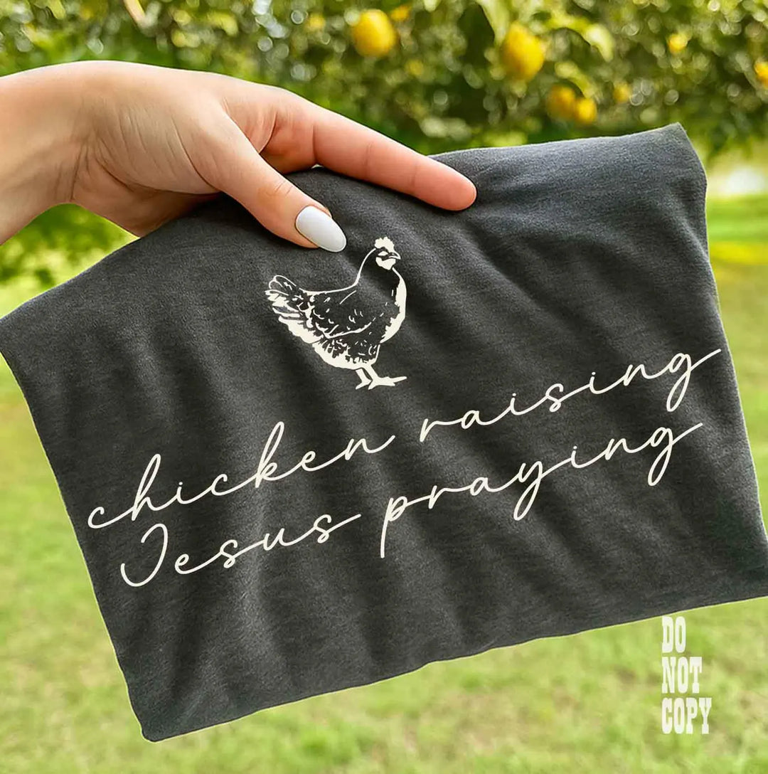 Chicken Raising Jesus Praising DTF Print