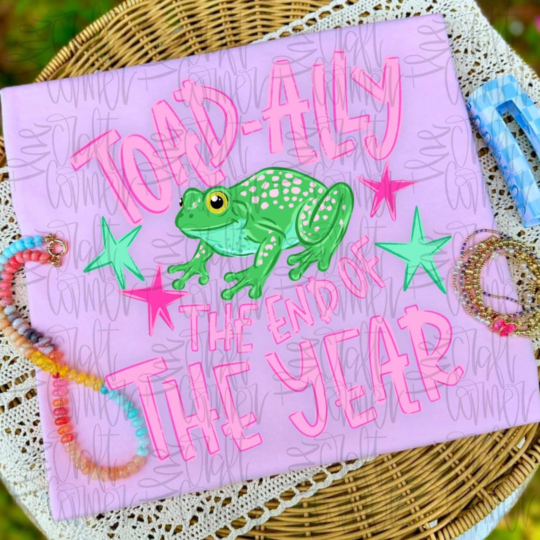 Toad-Ally The End Of The Year DTF Print