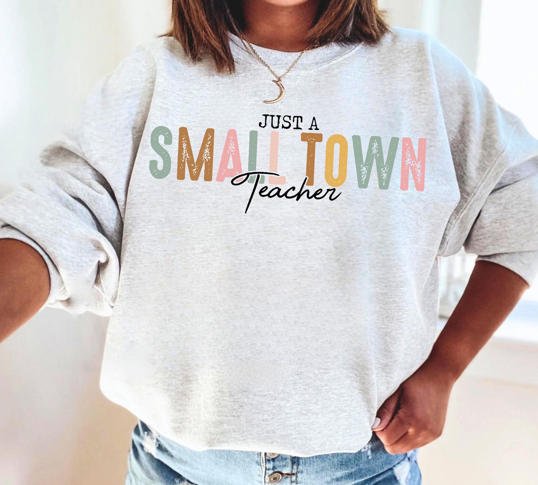 Just a Small Town Teacher DTF Print