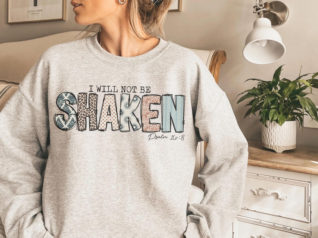 I Will Not be Shaken DTF Print