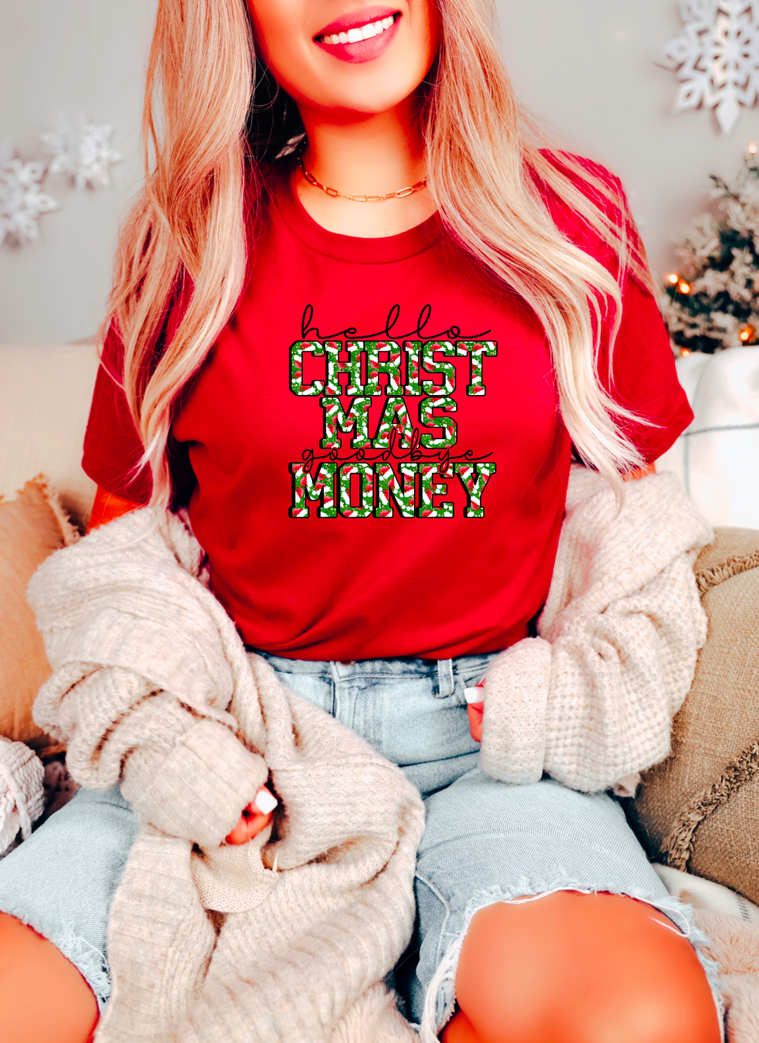 Hello Christmas Goodbye Money DTF Print