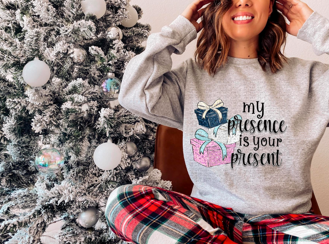 My Presence Is Your Present DTF Print