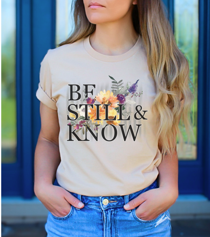 Be Still and Know DTF Print