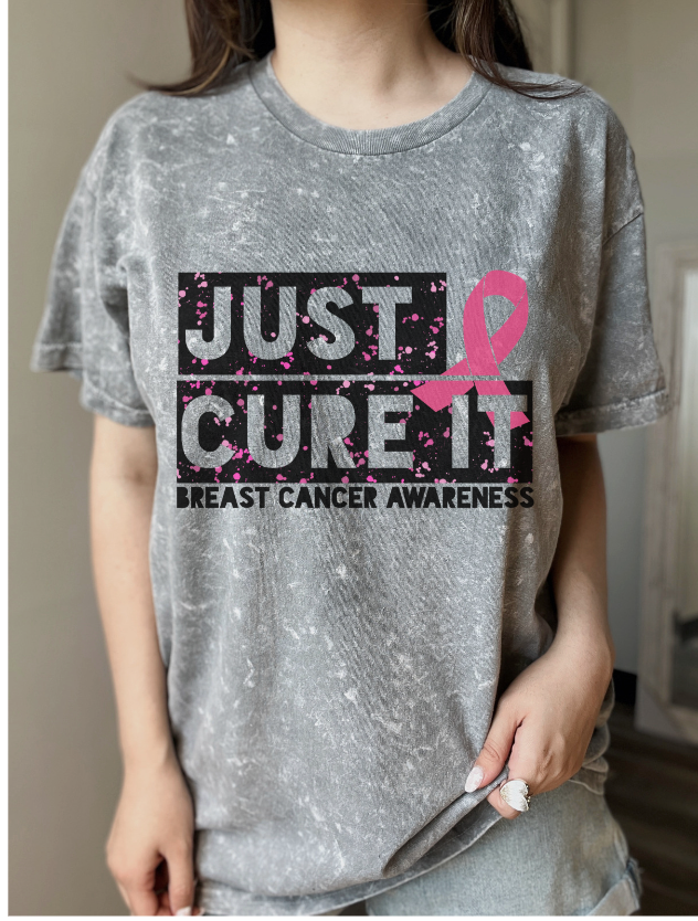 Breast Cancer Just Cure It DTF Print