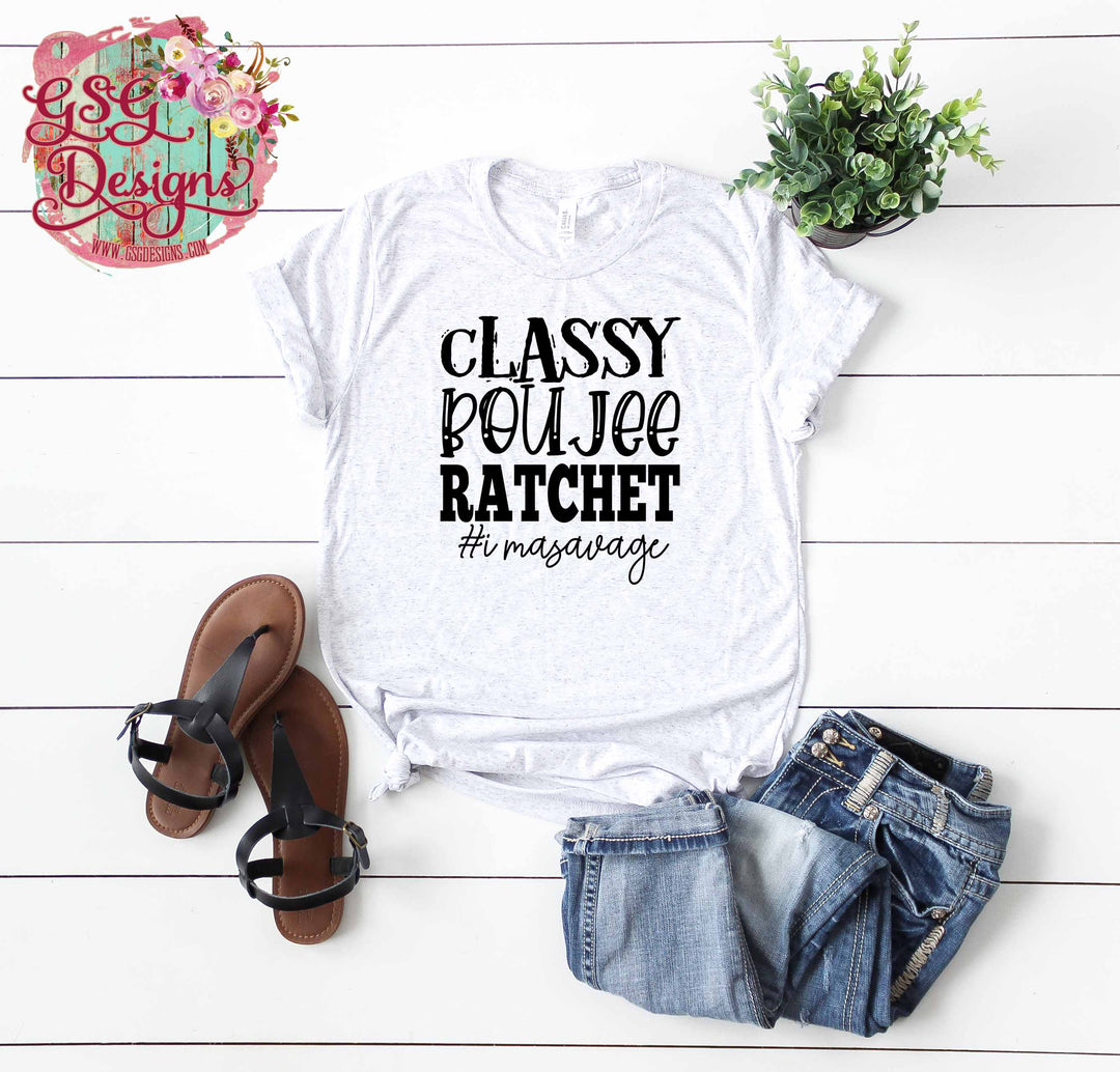 Classy Boujee Ratchet DTF Print