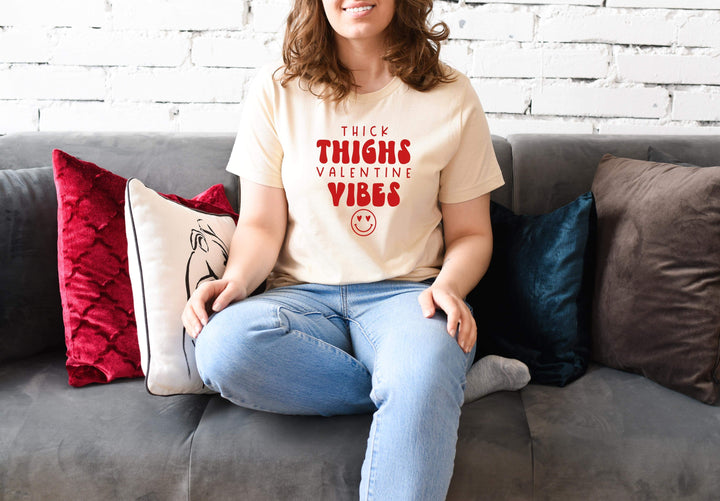 Thick Thighs Valentine’s Vibes Screen Print V51