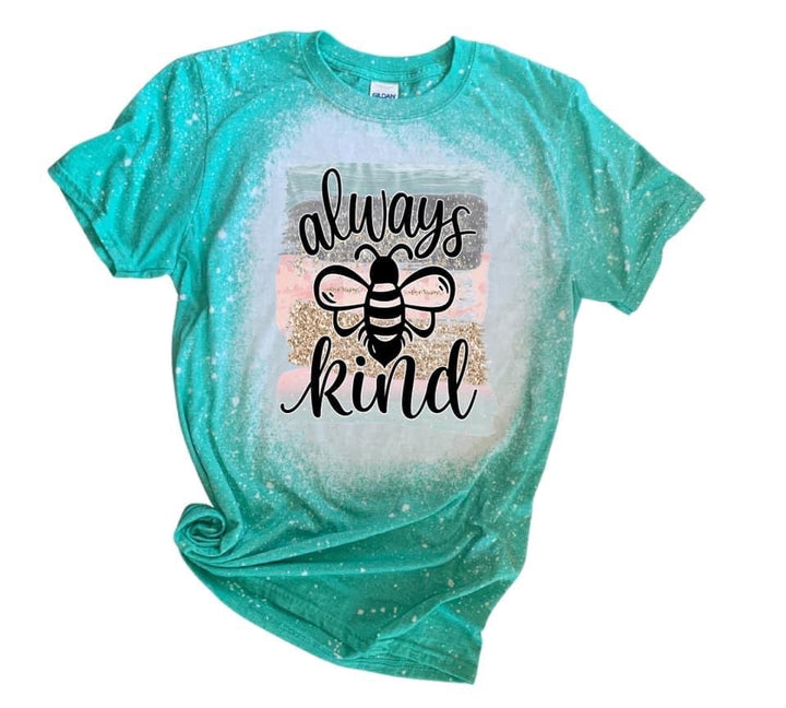 Always Bee Kind Screen Print UV13