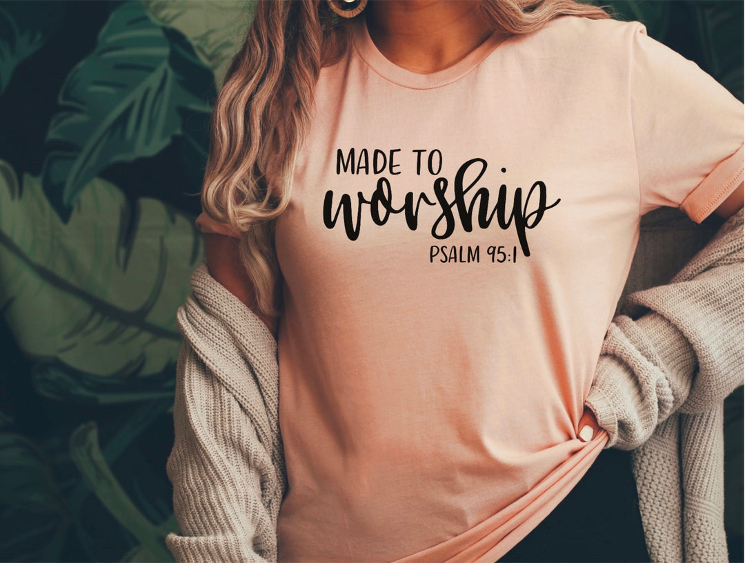 Made to Worship Screen Print R12