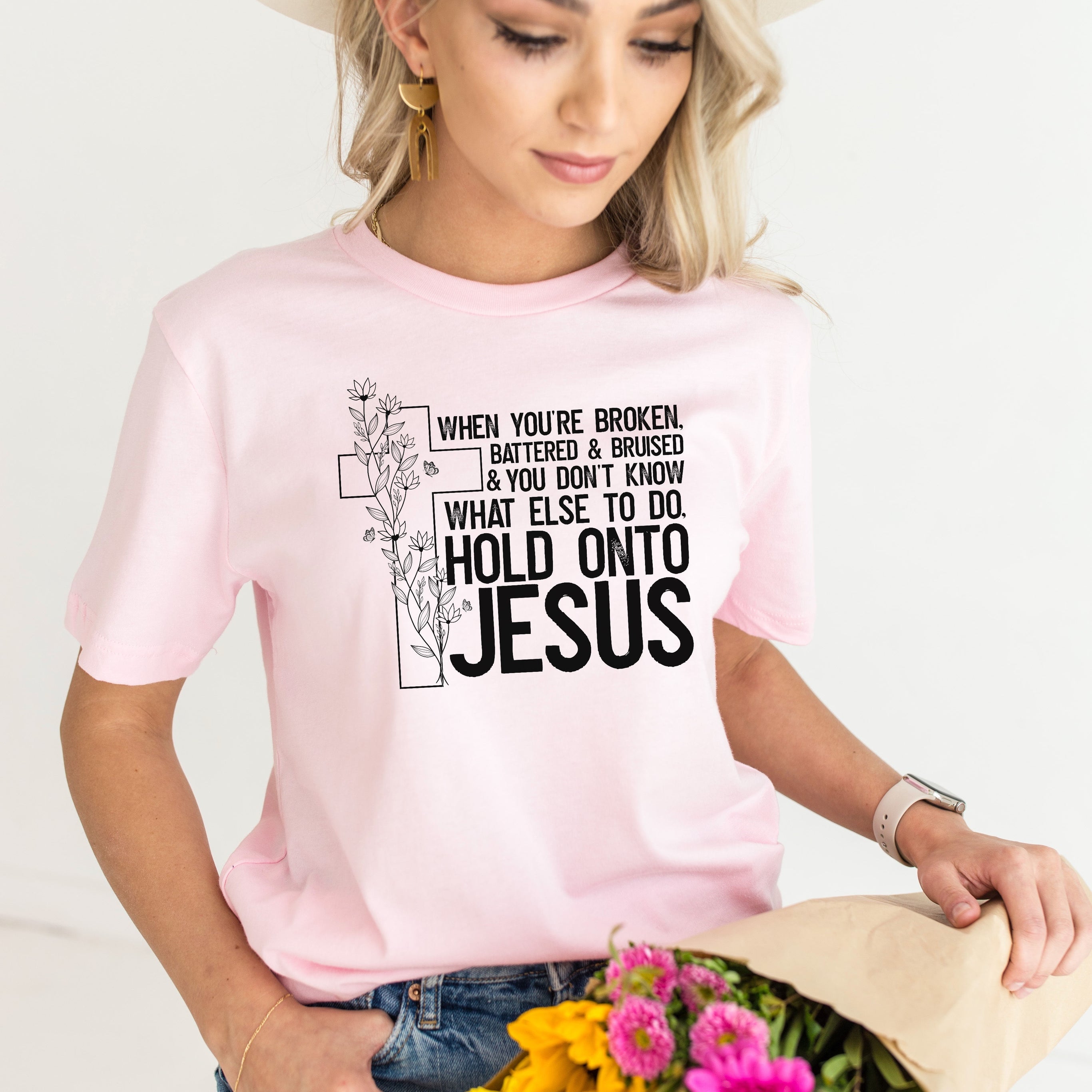 Hold onto Jesus Screen Print (G4)