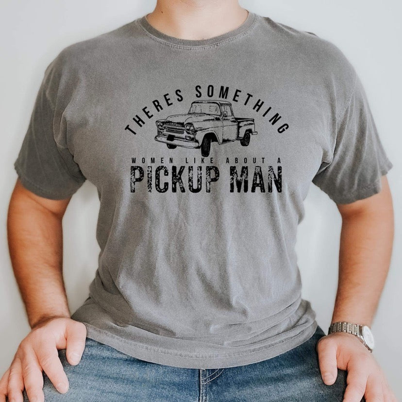 There’s Something Women Like About a Pickup Man Screen Print (F18)