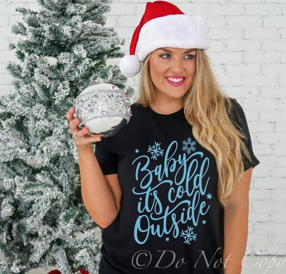 Baby It’s Cold Outside DTF Print