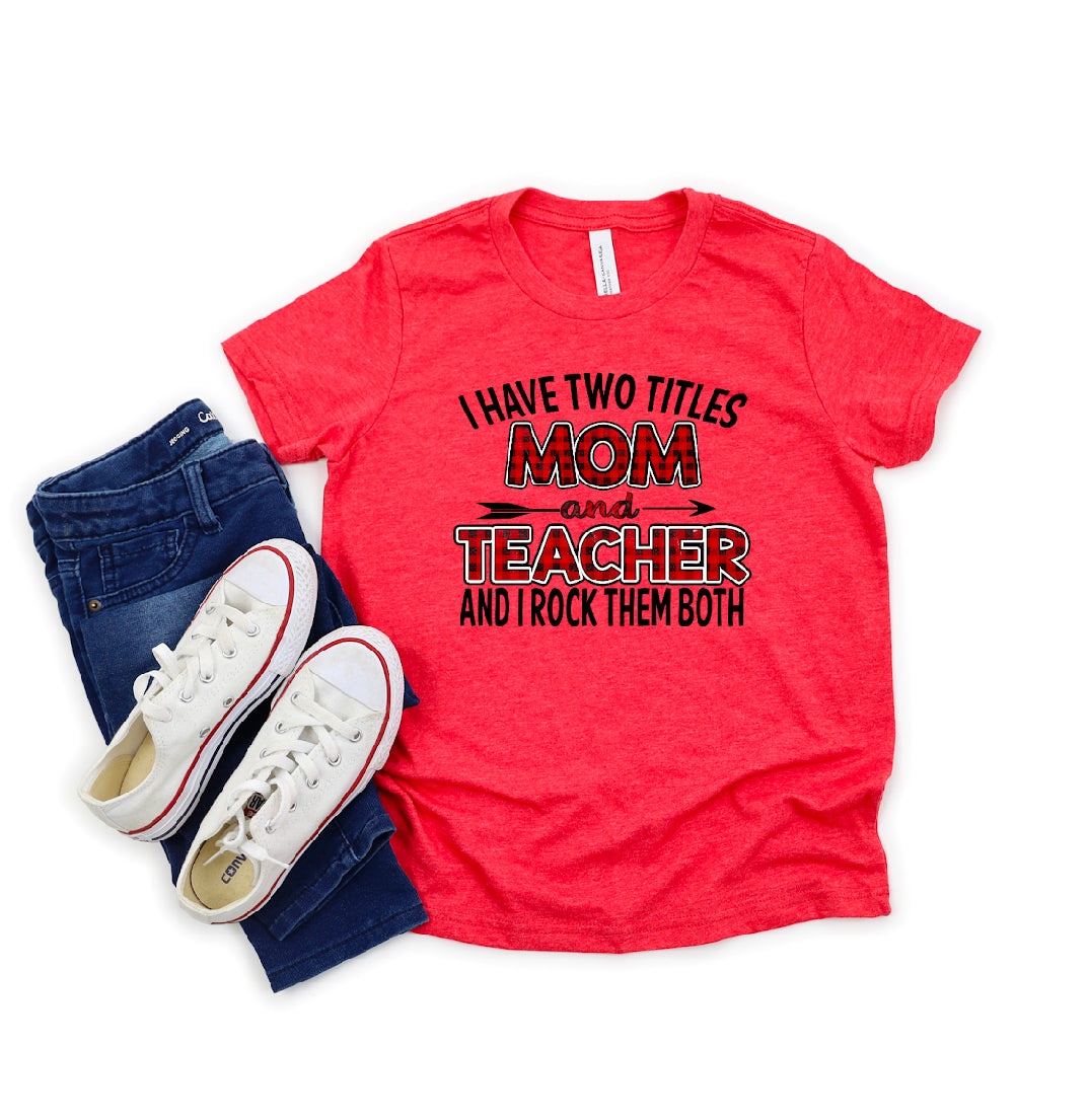 Two Titles Mom and Teacher  DTF Print